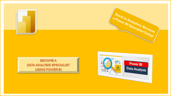 Become a Data Analysis Specialist Using Power BI – AIM LEARN ANALYTICS
