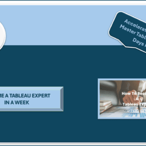 Become a Tableau Expert in a Week